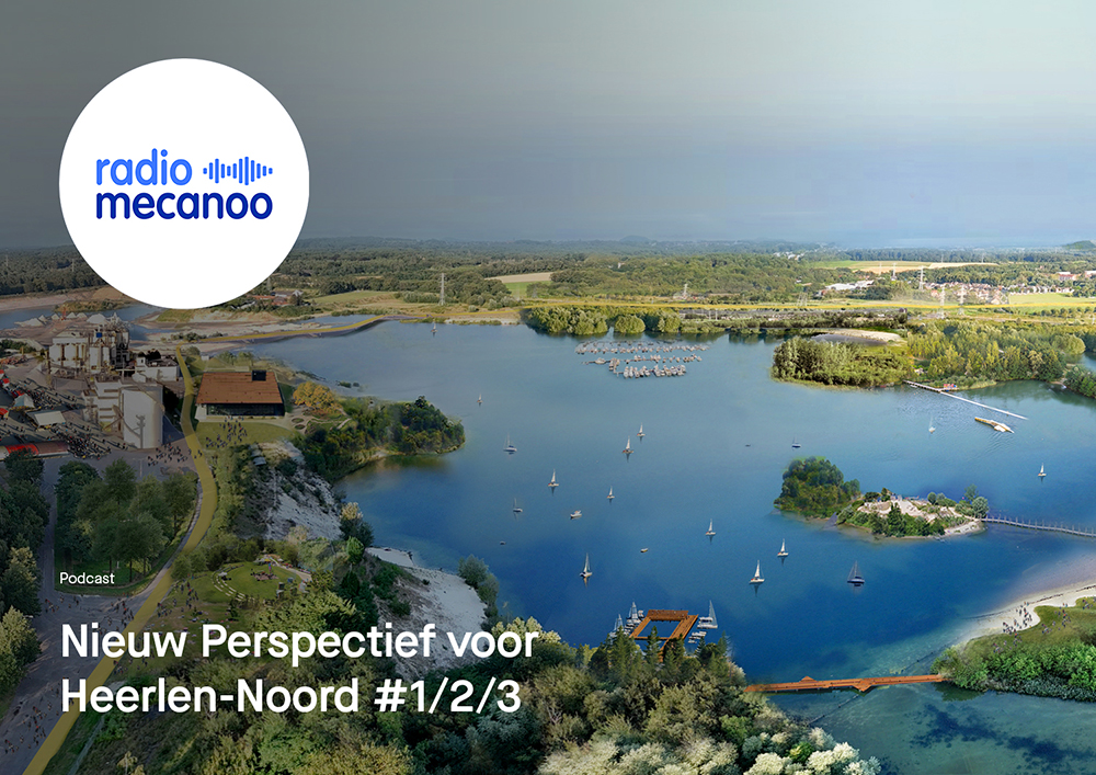 2025 12 15 Radio Mecanoo Nieuw Perspectief voor Heerlen-Noord